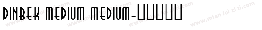 DINbek Medium Medium字体转换